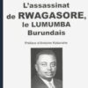 L’assassinat de Rwagasore, le Lumumba Burundais